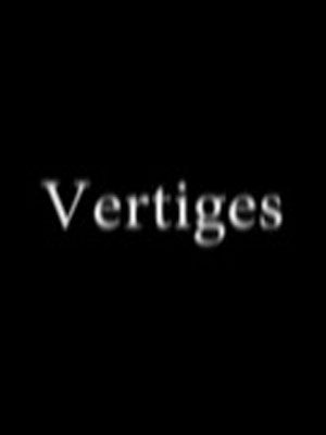 Vertiges