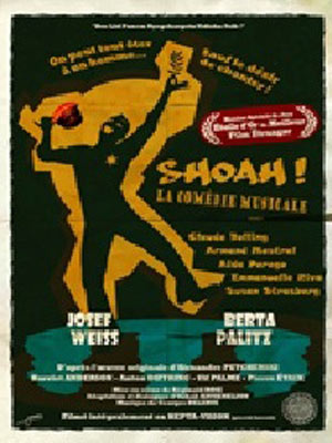 Shoah! La comédie musicale