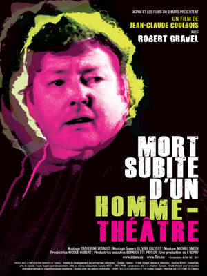Mort subite d'un homme-théâtre