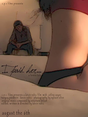 I Paid Her - A Lovers Tale