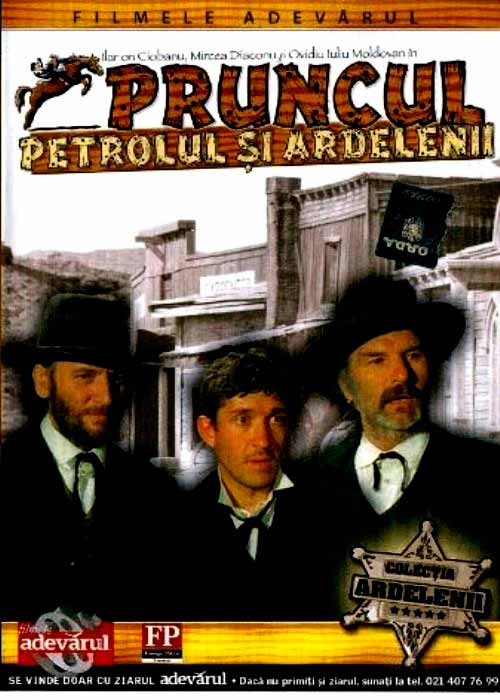 Pruncul, petrolul si Ardelenii