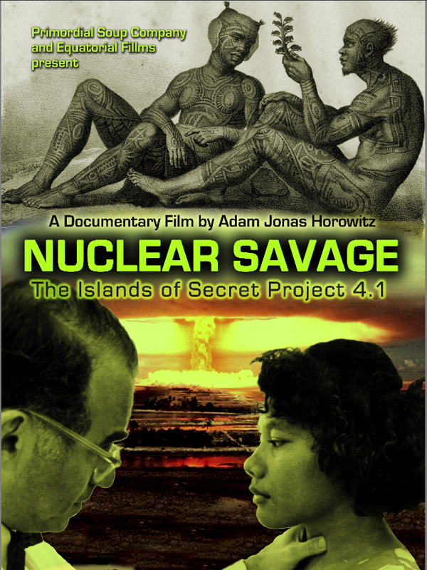 Nuclear Savage : The Islands of Secret Project 4.1