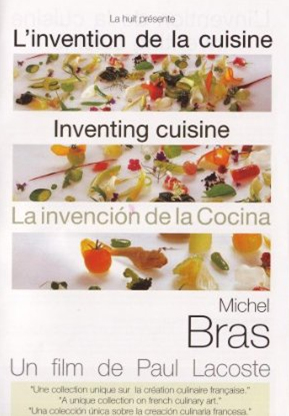 L'Invention de la Cuisine : Michel Bras