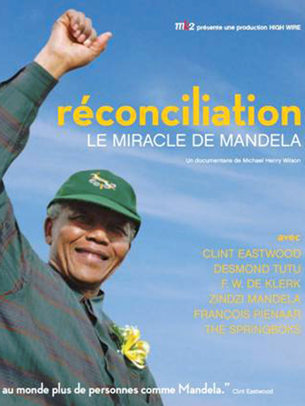 Réconciliation, Le Miracle de Mandela