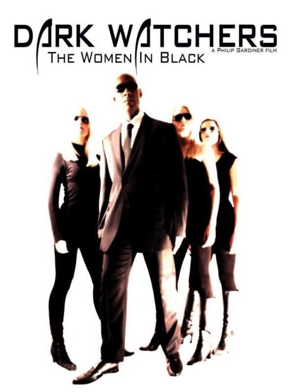 The Dark Watchers: The Women in Black