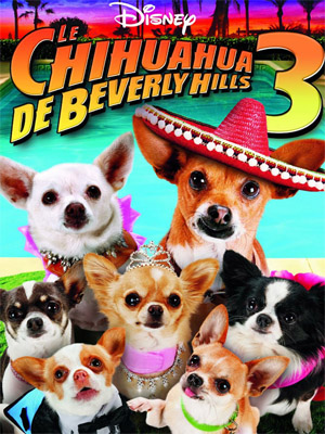 Le Chihuahua de Beverly Hills 3 : Viva La Fiesta !