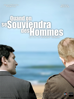 Quand on se souviendra des hommes