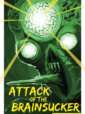 Attack Of The Brain Suckers