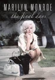 Marilyn Monroe: The Final Days stream