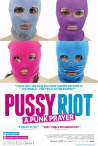 Pussy Riot : A Punk Prayer
