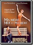 Ma mère, moi et ma mère