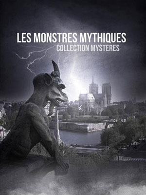 Les Monstres Mythiques