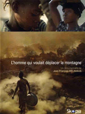 L'Homme qui voulait déplacer la montagne