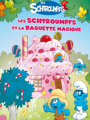Les Schtroumpfs et la baguette magique