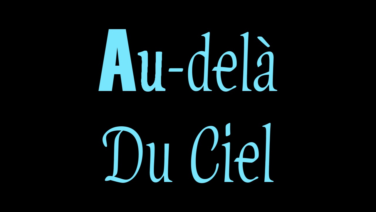 Au-delà du Ciel