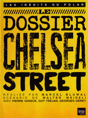 Le Dossier de Chelsea Street stream