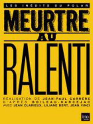 Meurtre au ralenti
