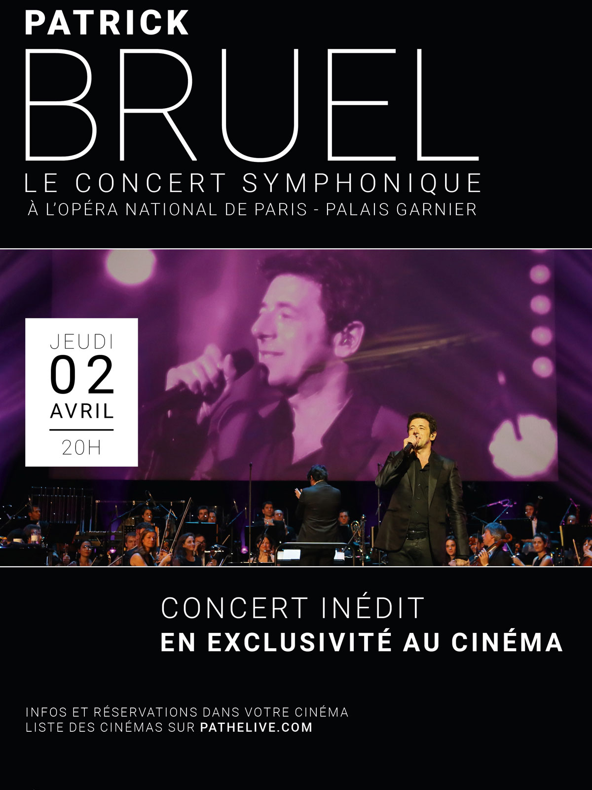 Patrick Bruel - Le Concert Symphonique (Pathé live) stream