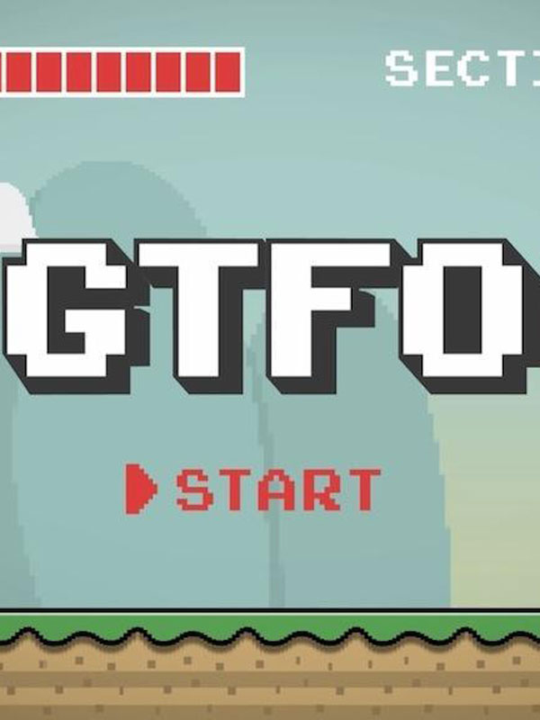 GTFO: Get The F% Out stream