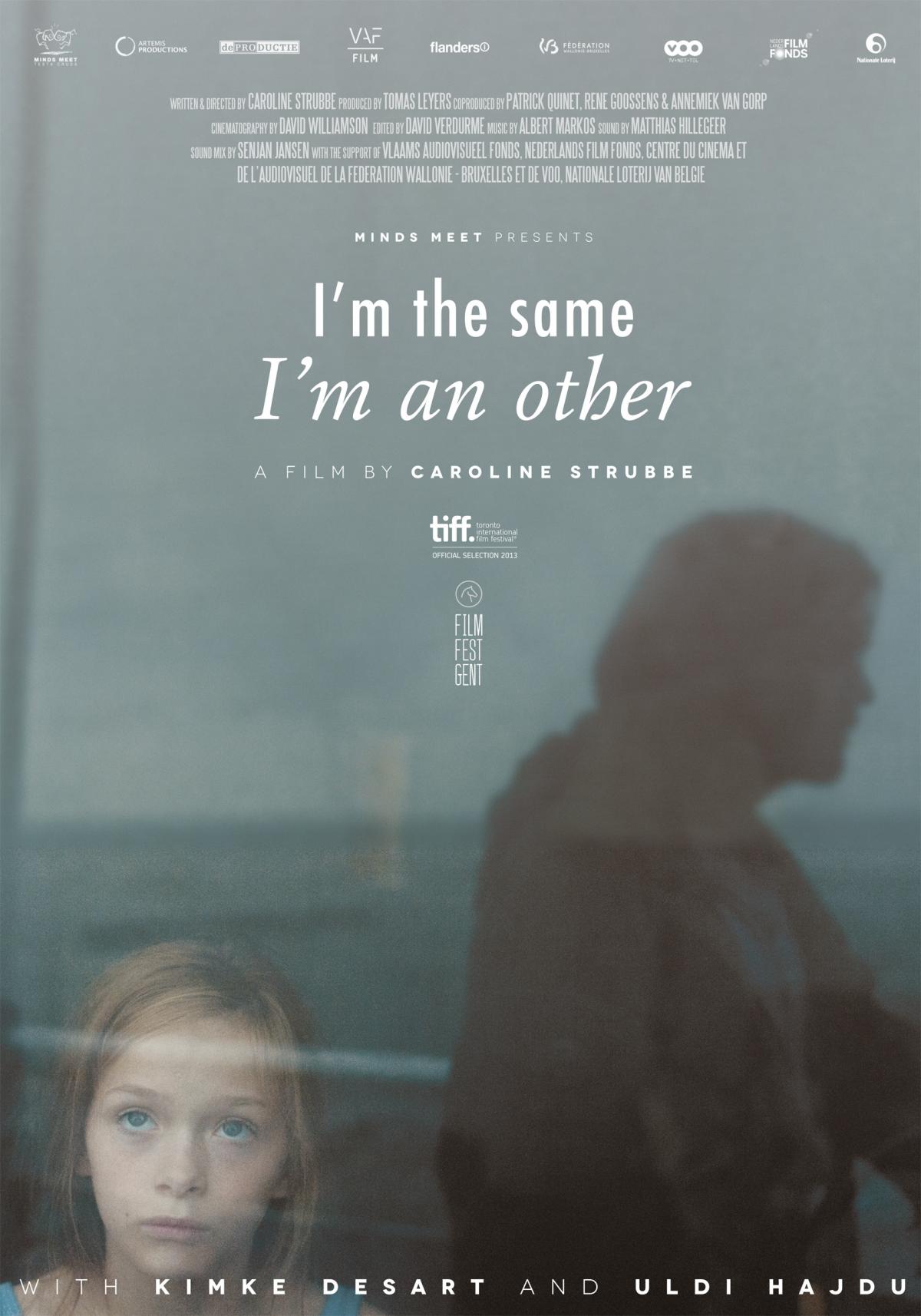 I'm the same I'm an other