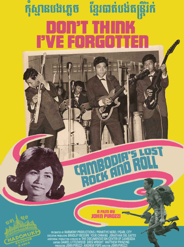 Don't Think I've Forgotten: Cambodia's Lost Rock and Roll