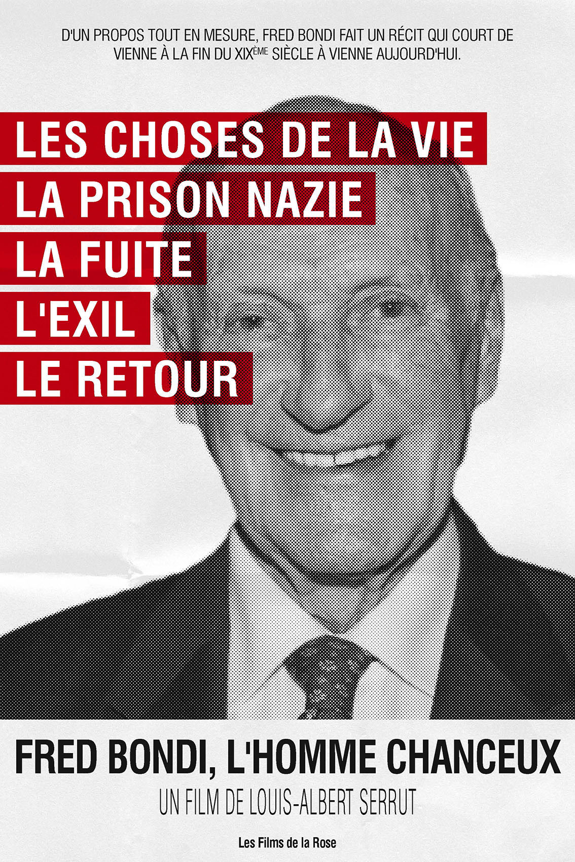 Fred Bondi, l’homme chanceux