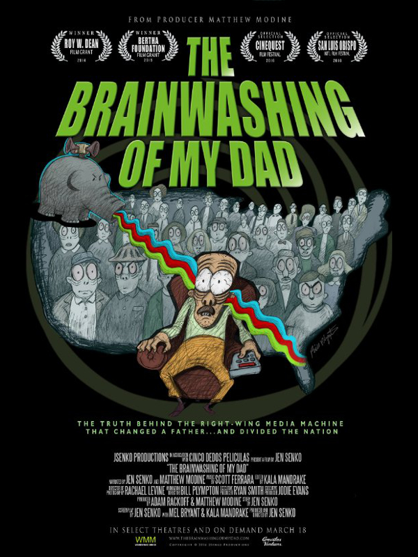The Brainwashing of My Dad
