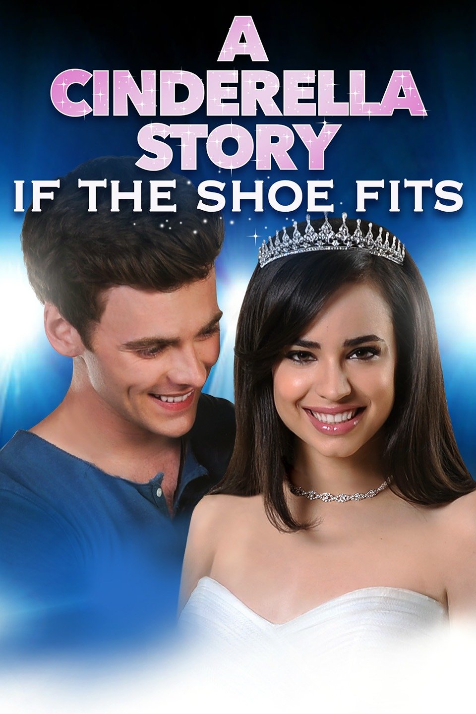 A Cinderella Story: If The Shoe Fits stream