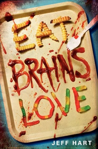 Eat, Brains, Love