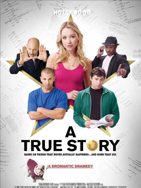 A True Story. Based on Things That Never Actually Happened. ...And Some That Did.
