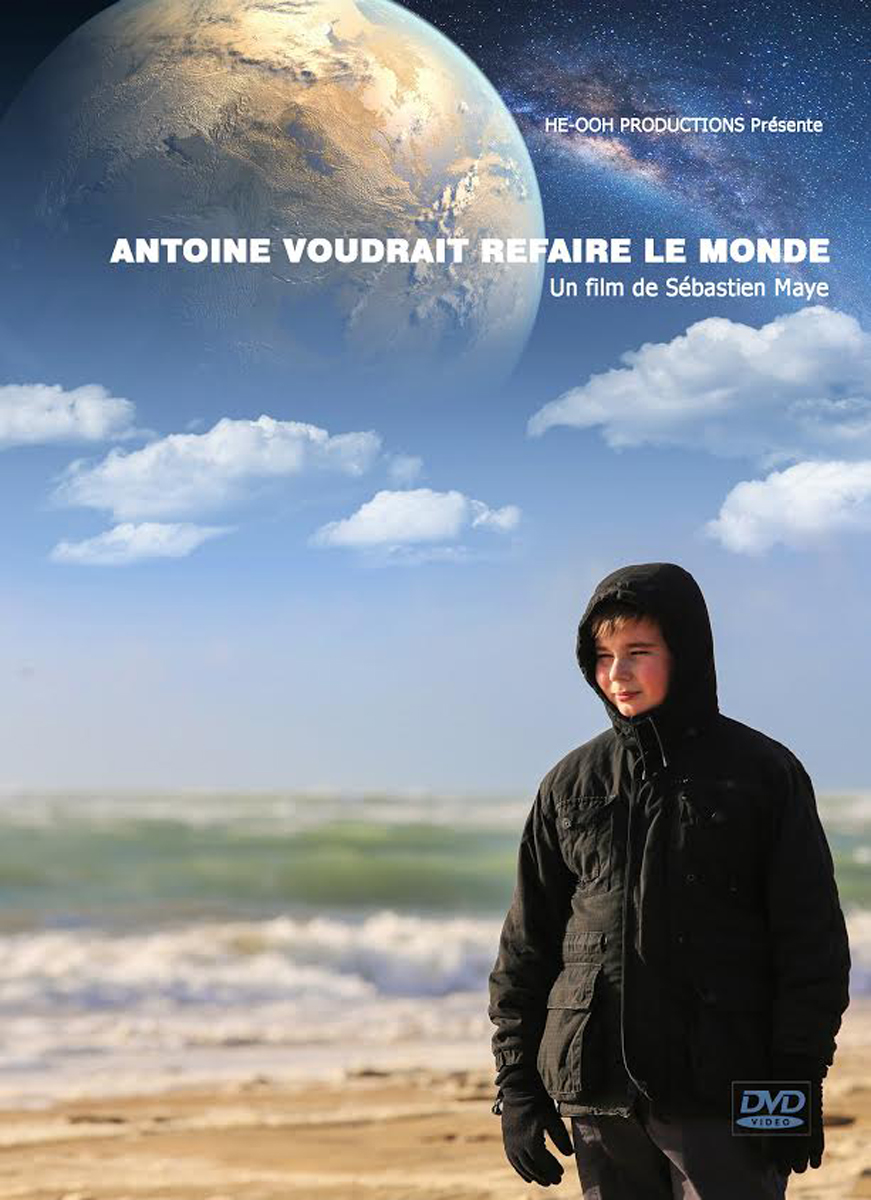 Antoine voudrait refaire le monde