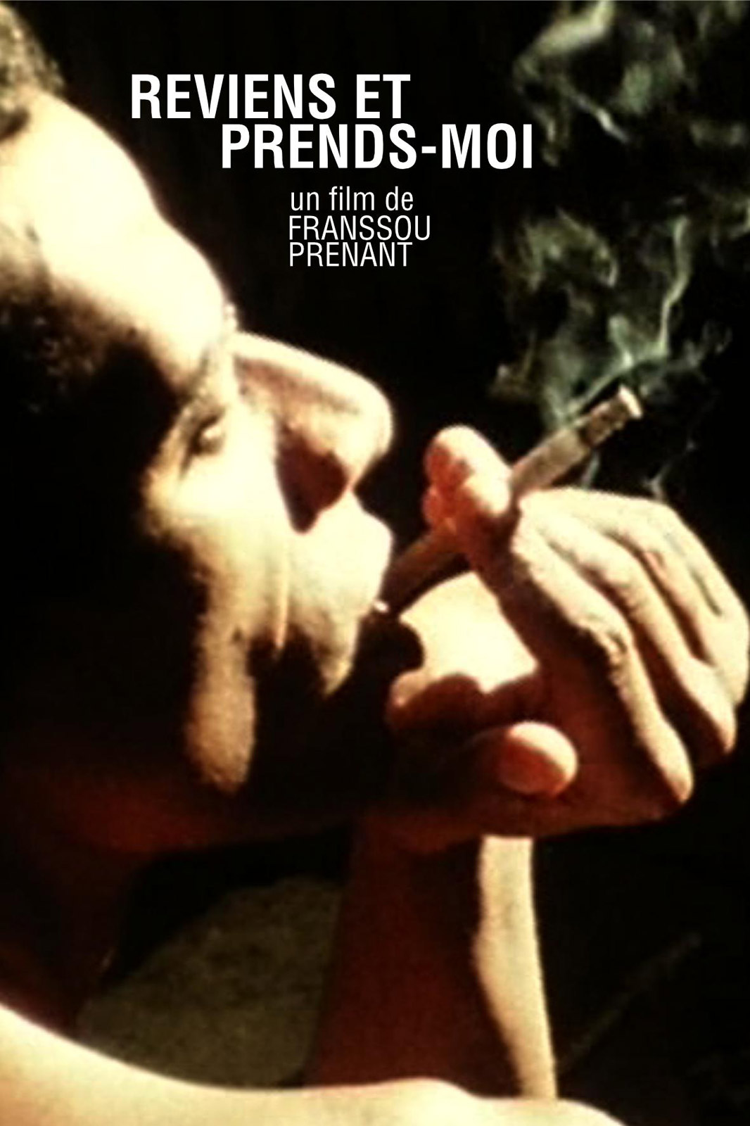 Reviens et prends-moi