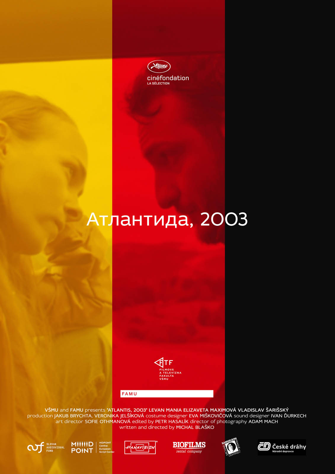 Atlantída, 2003