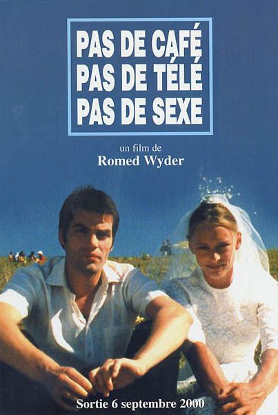 Pas de cafe, pas de tele, pas de sexe