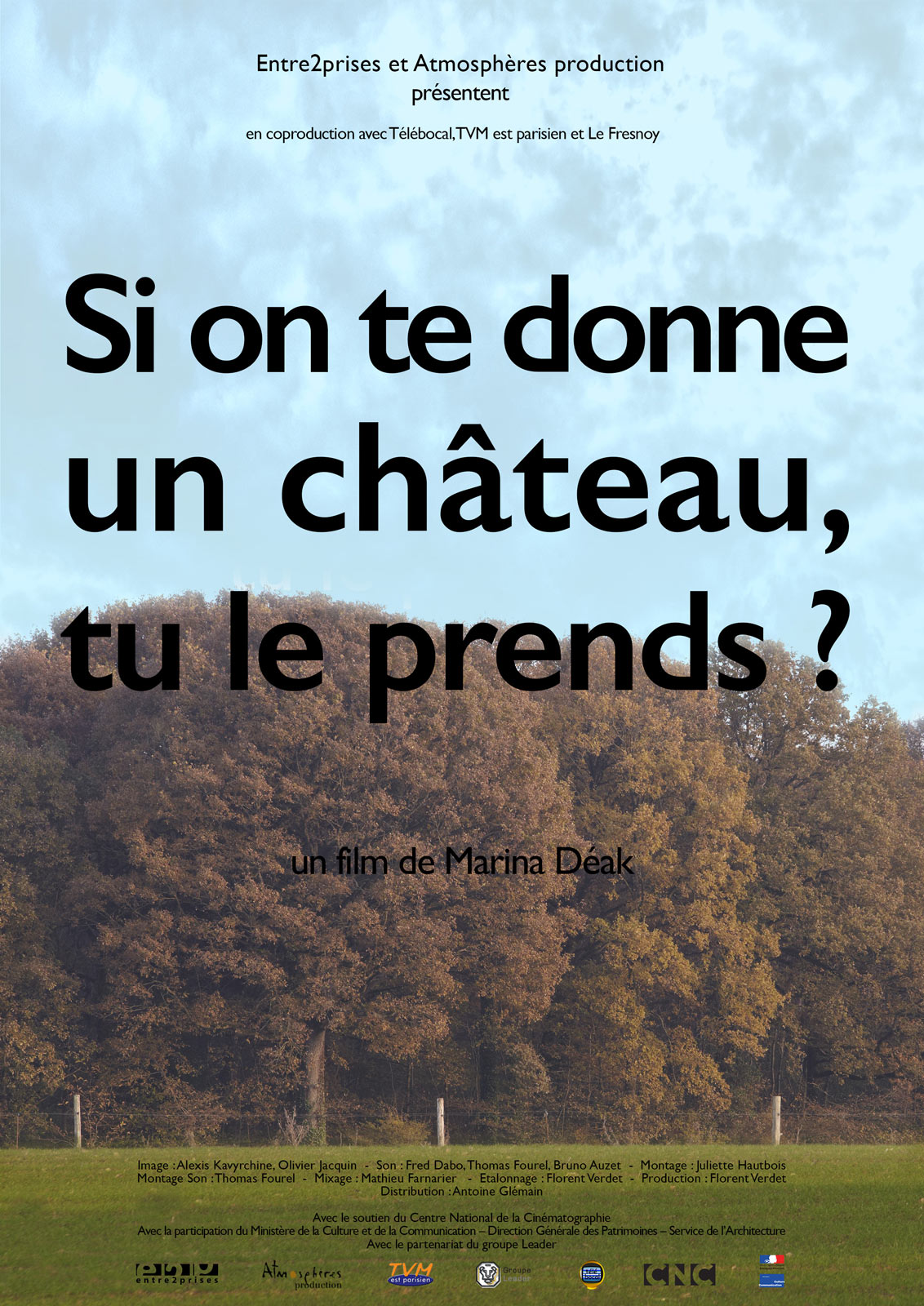 Si on te donne un château, tu le prends ? stream