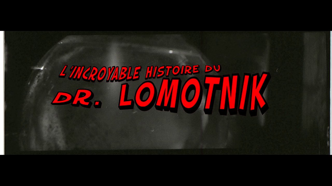 L’ incroyable histoire du dr. Lomotnik stream