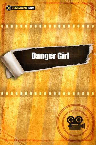 Danger Girl stream