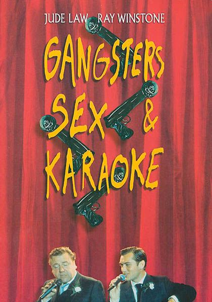 Gangsters, Sex & Karaoke