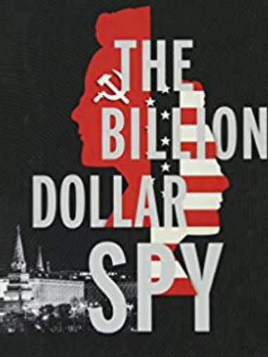 The Billion Dollar Spy