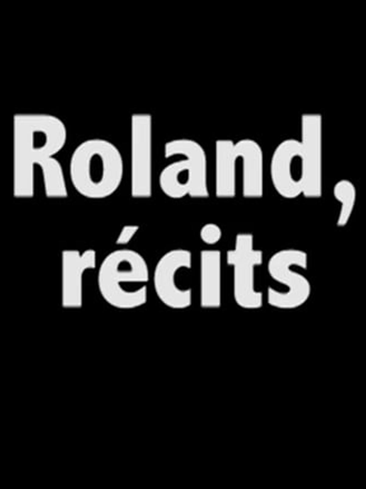 Roland, récits