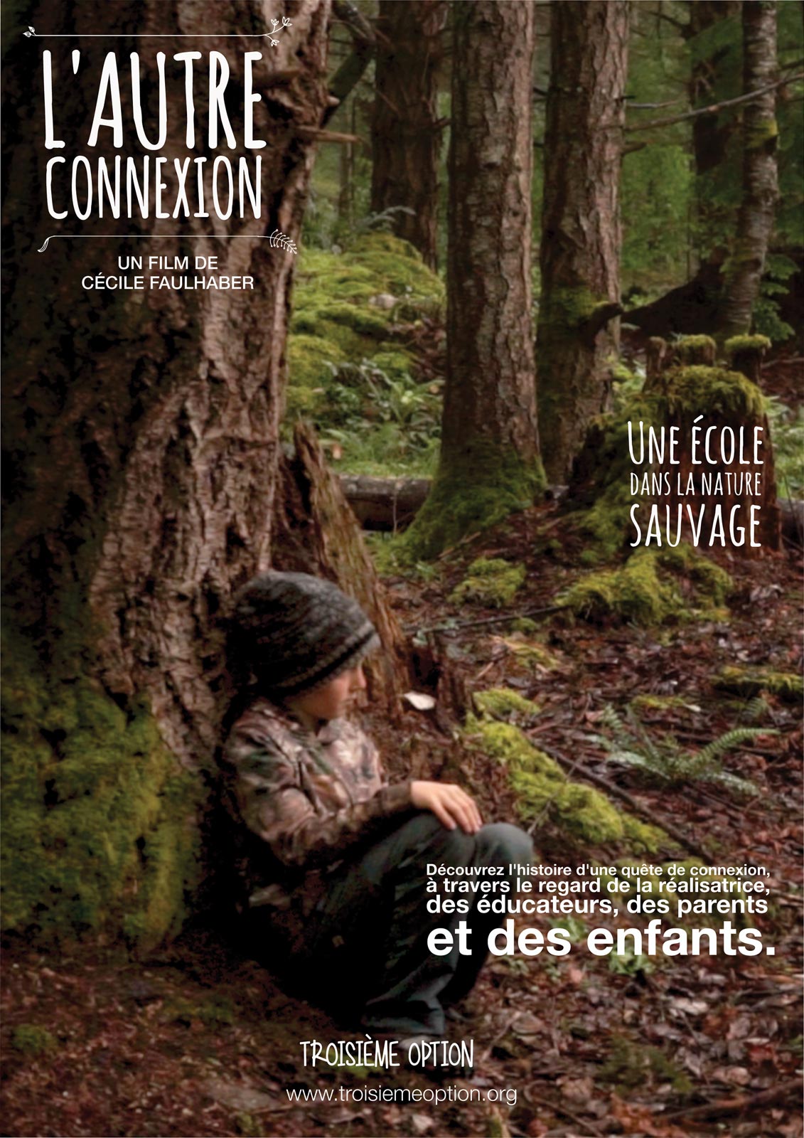 L’ Autre Connexion, une école dans la nature sauvage