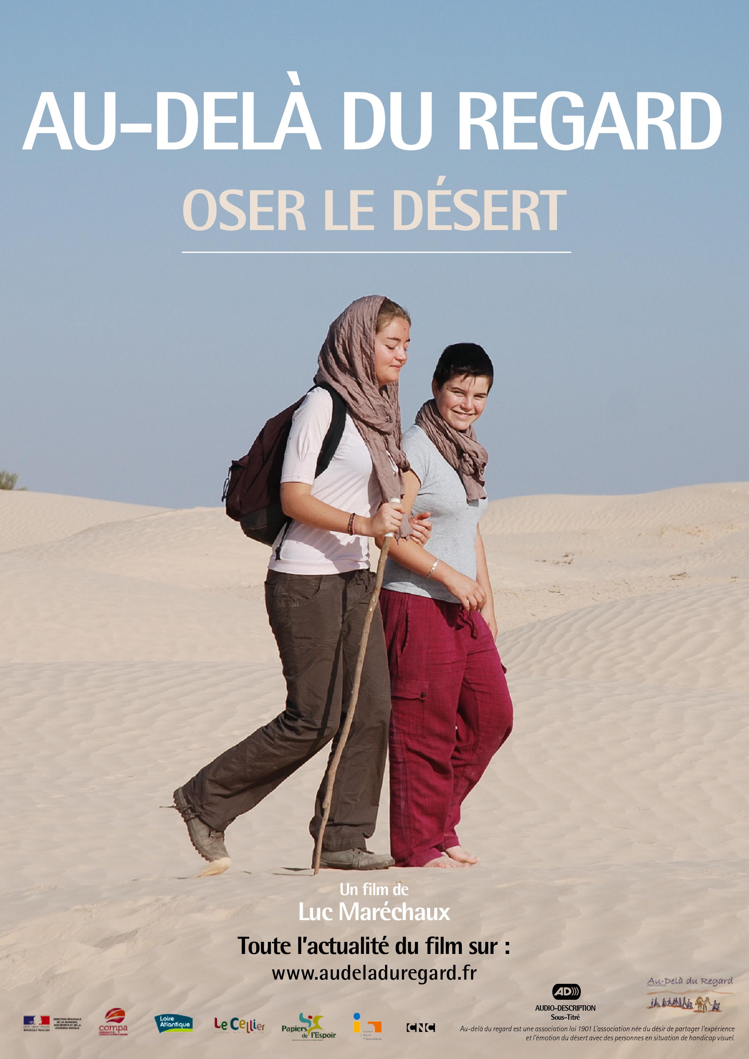 Au-delà du regard, Oser le désert