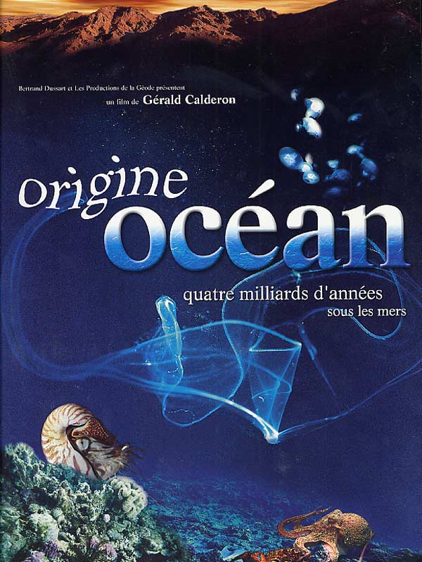 Origine ocean quatre milliards d'annees sous les mers