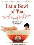 Eat a bowl of tea