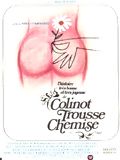 L'Histoire très bonne et très joyeuse de Colinot trousse-chemise