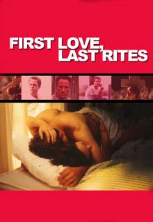 First Love, Last Rites