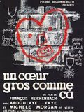 Un Coeur gros comme ça