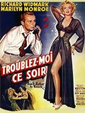 Troublez-moi ce soir