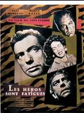Les Héros sont fatigués