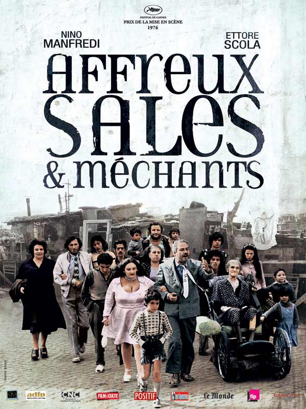 Affreux, sales et méchants